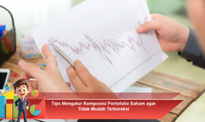 Tips-Mengatur-Komposisi-Portofolio-Saham-agar-Tidak-Mudah-Terkoreksi